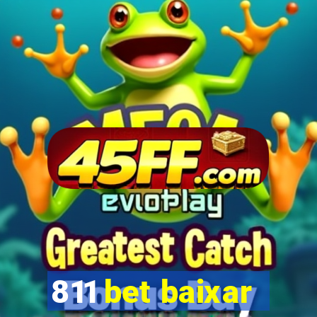 811 bet baixar